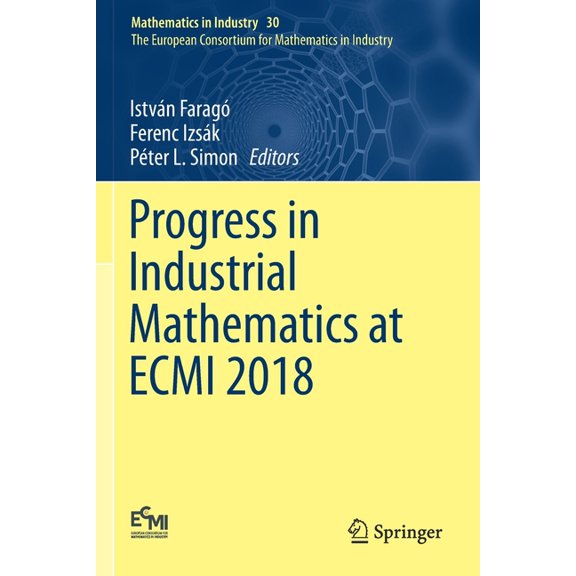 Progress in Industrial Mathematics at Ecmi 2018, (Paperback)