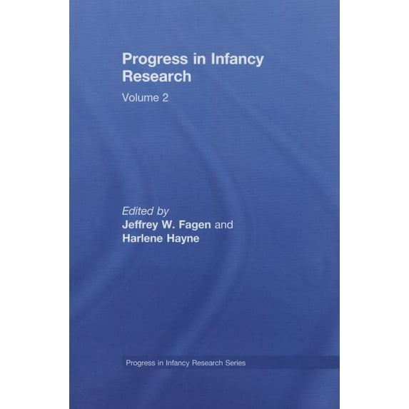 Progress in Infancy Research Progress in infancy Research: Volume 2, (Paperback)