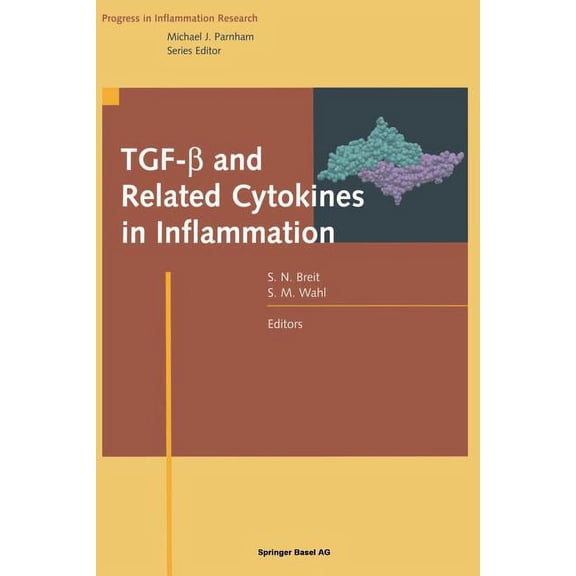 Progress in Inflammation Research Tgf- And Related Cytokines in Inflammation, (Paperback)