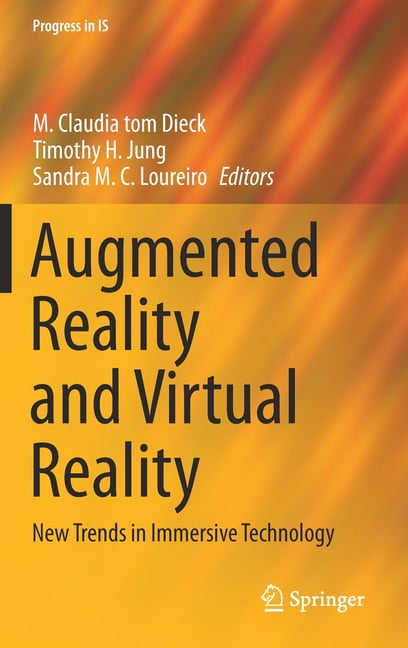 Progress in Is Augmented Reality and Virtual Reality: New Trends in ...