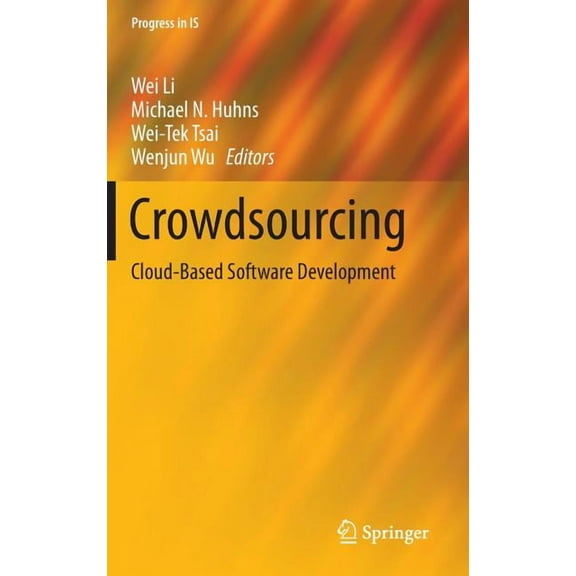 Progress in Is Crowdsourcing: Cloud-Based Software Development, (Hardcover)