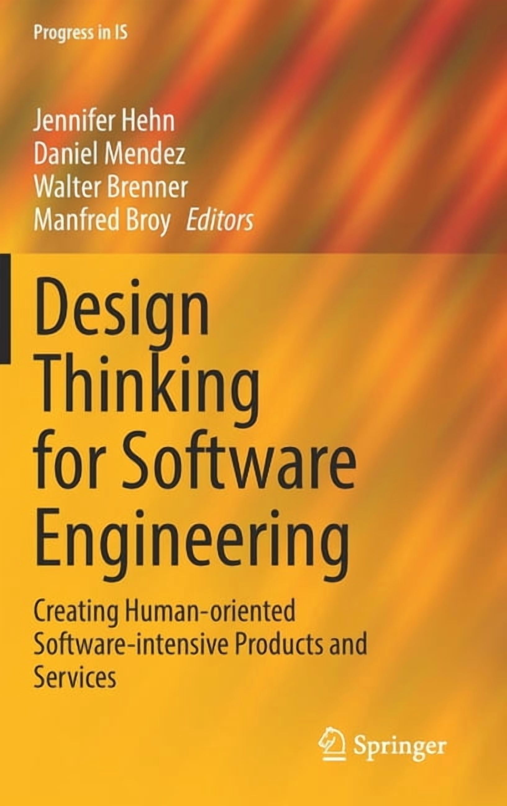 Progress in Is Design Thinking for Software Engineering: Creating Human ...