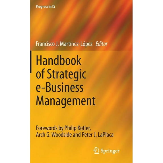 Progress in Is Handbook of Strategic E-Business Management, (Hardcover)