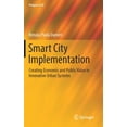 thumbnail image 1 of Progress in Is Smart City Implementation: Creating Economic and Public Value in Innovative Urban Systems, (Hardcover), 1 of 1