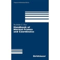 thumbnail image 1 of Progress in Mathematical Physics Handbook of Normal Frames and Coordinates, Book 42, (Hardcover), 1 of 1