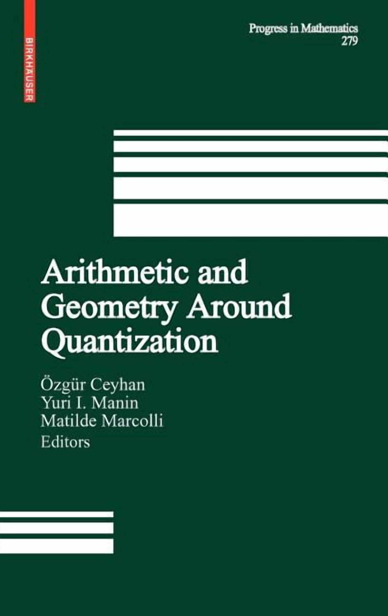 Progress in Mathematics Arithmetic and Geometry Around Quantization ...