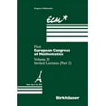 thumbnail image 1 of Progress in Mathematics First European Congress of Mathematics Paris, July 6-10, 1992: Vol. II: Invited Lectures (Part 2), Book 120, (Paperback), 1 of 1
