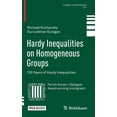 thumbnail image 1 of Progress in Mathematics Hardy Inequalities on Homogeneous Groups: 100 Years of Hardy Inequalities, Book 327, (Hardcover), 1 of 1
