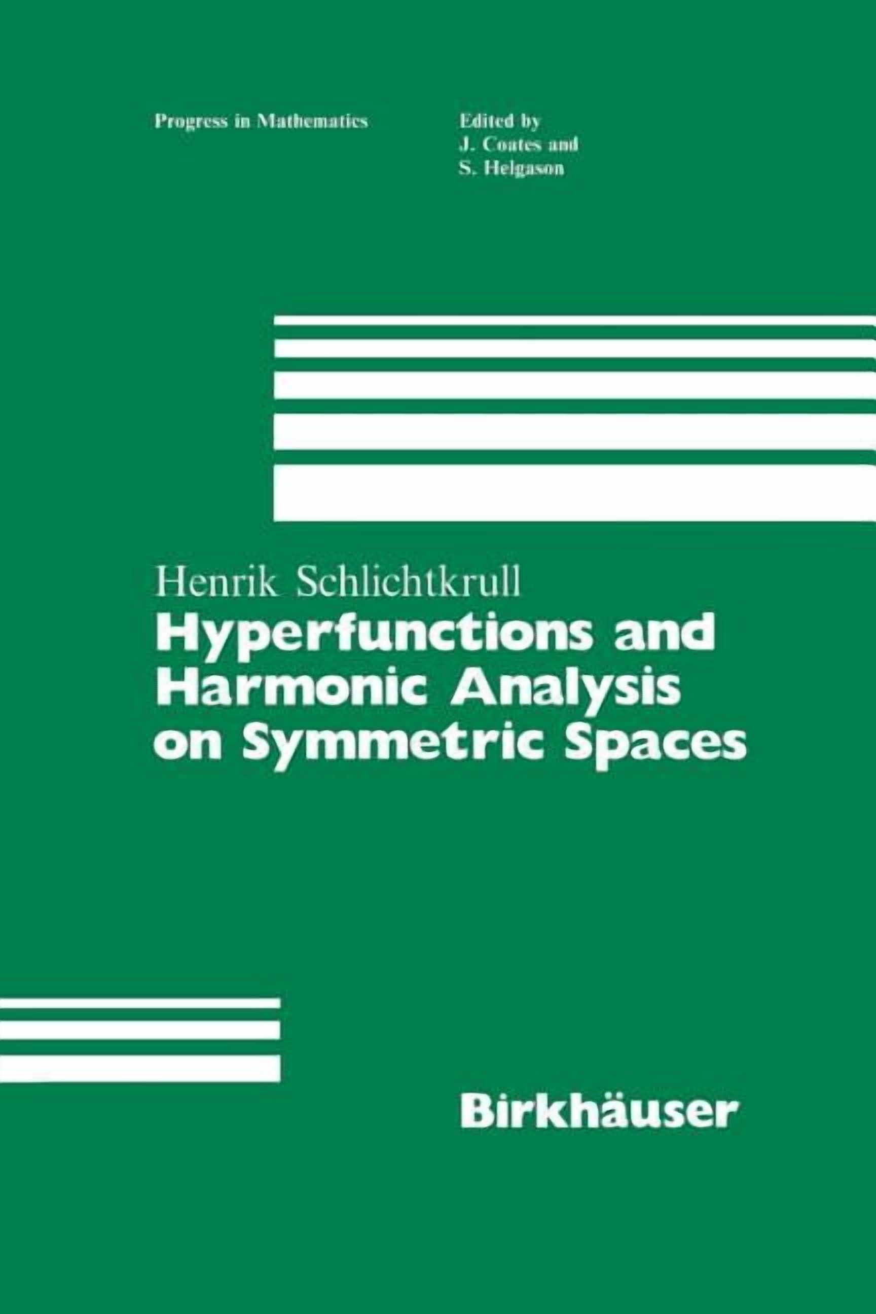 Progress in Mathematics Hyperfunctions and Harmonic Analysis on Symmetric Spaces, Book 49, (Paperback)