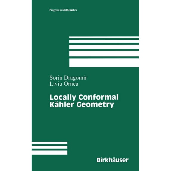 Progress in Mathematics Locally Conformal Kähler Geometry, Book 155, (Hardcover)