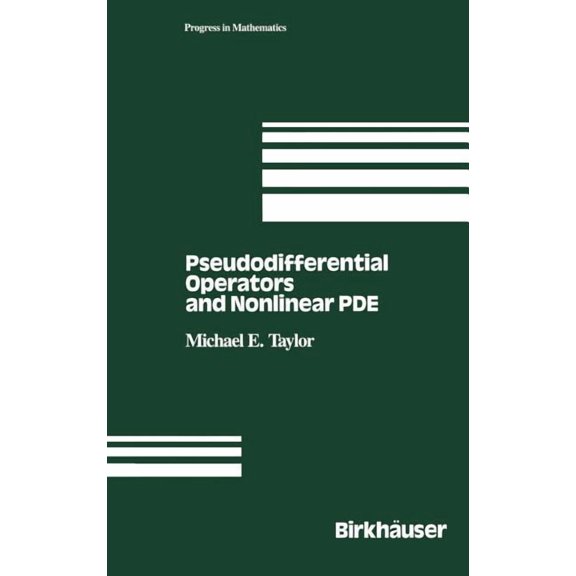 Progress in Mathematics Pseudodifferential Operators and Nonlinear Pde, Book 100, (Paperback)