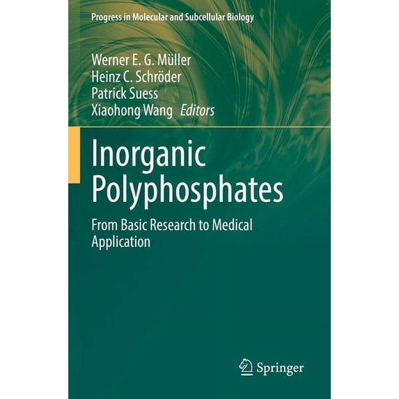 Progress in Molecular and Subcellular Bi Inorganic Polyphosphates: From Basic Research to Medical Application, Book 61, (Paperback)