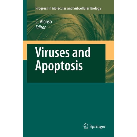 Progress in Molecular and Subcellular Bi Viruses and Apoptosis, Book 36, (Paperback)
