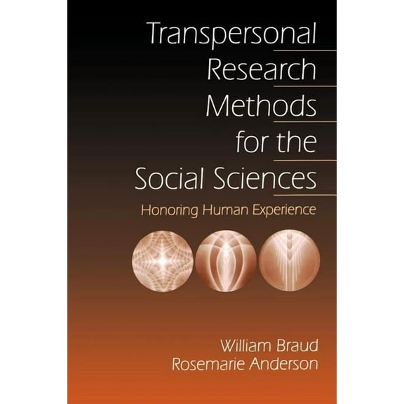 Progress in Neural Processing; 7 Transpersonal Research Methods for the Social Sciences: Honoring Human Experience, (Paperback)