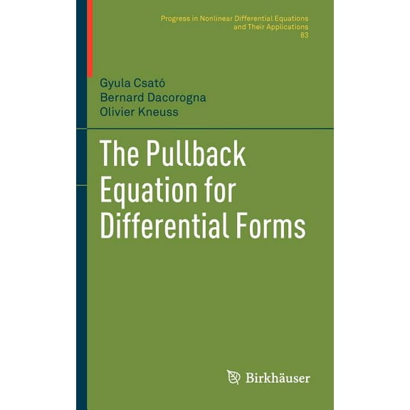Progress in Nonlinear Differential Equat The Pullback Equation for Differential Forms, Book 83, (Hardcover)