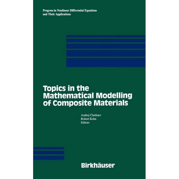 Progress in Nonlinear Differential Equat Topics in the Mathematical Modelling of Composite Materials, Book 31, (Hardcover)