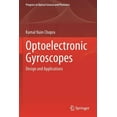 thumbnail image 1 of Progress in Optical Science and Photonic Optoelectronic Gyroscopes: Design and Applications, Book 11, (Paperback), 1 of 1