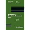 thumbnail image 1 of Progress in Probability Seminar on Stochastic Processes, 1981, Book 1, (Paperback), 1 of 1