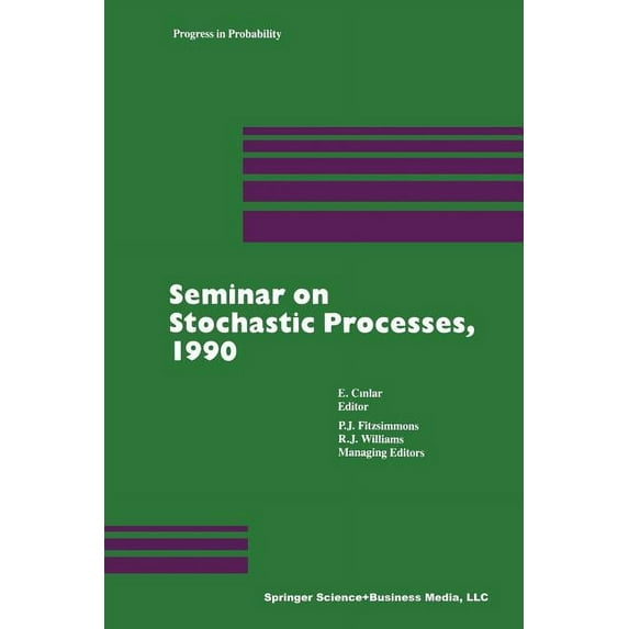 Progress in Probability Seminar on Stochastic Processes, 1990, Book 24, (Paperback)