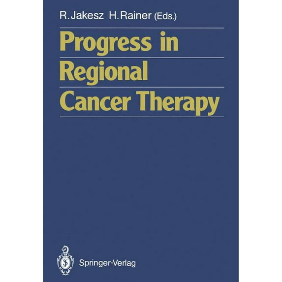 Progress in Regional Cancer Therapy, (Paperback)