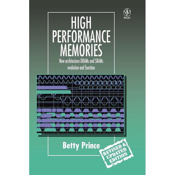 Progress in Rural Extension and Communit High Performance Memories: New Architecture Drams and Srams - Evolution and Function, (Hardcover)