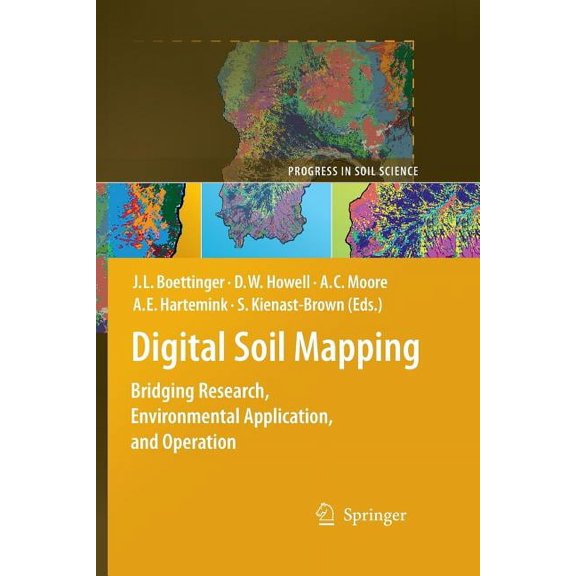 Progress in Soil Science Digital Soil Mapping: Bridging Research, Environmental Application, and Operation, Book 2, (Paperback)