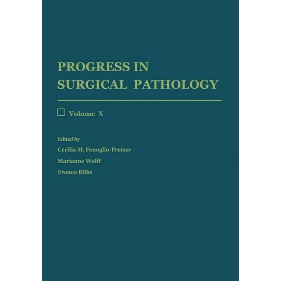 Progress in Surgical Pathology: Volume X, (Paperback)