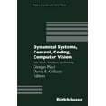 thumbnail image 1 of Progress in Systems and Control Theory Dynamical Systems, Control, Coding, Computer Vision: New Trends, Interfaces, and Interplay, Book 25, (Paperback), 1 of 1