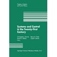 thumbnail image 1 of Progress in Systems and Control Theory Systems and Control in the Twenty-First Century, Book 22, (Paperback), 1 of 1