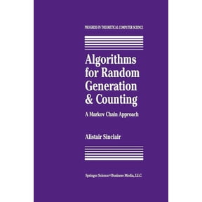 Progress in Theoretical Computer Science Algorithms for Random Generation and Counting: A Markov Chain Approach, (Paperback)