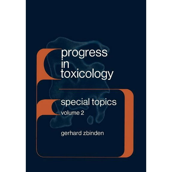 Progress in Toxicology: Special Topics Volume 2, (Paperback)