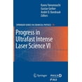 thumbnail image 1 of Progress in Ultrafast Intense Laser Science VI, (Paperback), 1 of 1