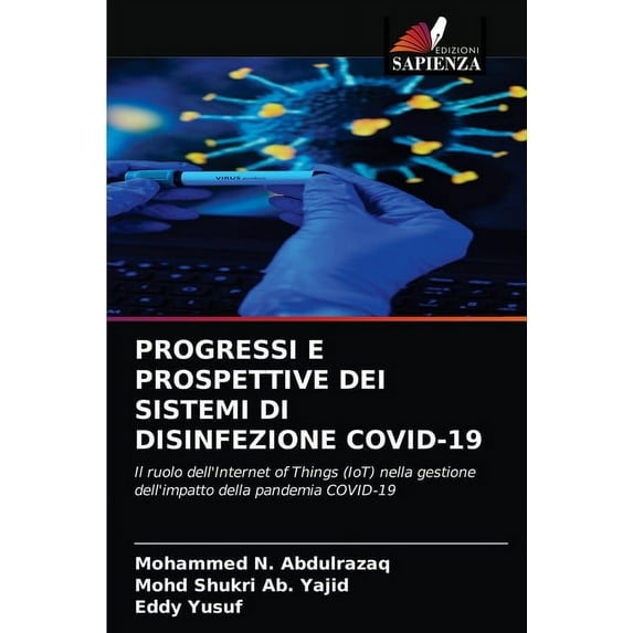 Progressi E Prospettive Dei Sistemi Di Disinfezione Covid-19 (Paperback)