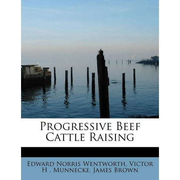 Progressive Beef Cattle Raising (Paperback)