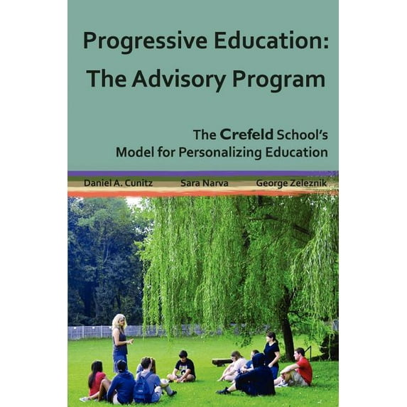 Progressive Education: The Advisory Program, (Paperback)