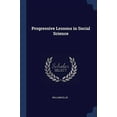 thumbnail image 1 of Progressive Lessons In Social Science - 9781298718594, 1 of 1