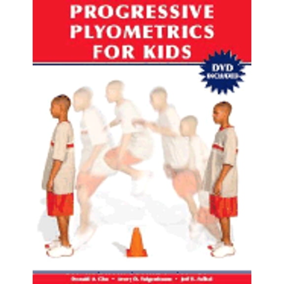 Pre-Owned Progressive Plyometrics for Kids (Paperback) by Dr. Donald A Chu, Avery D Faigenbaum, Jeff E Falkel