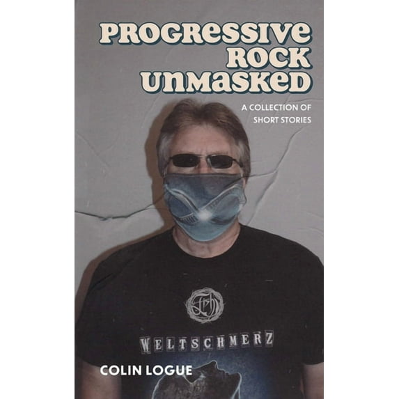 Progressive Rock Unmasked (Paperback)