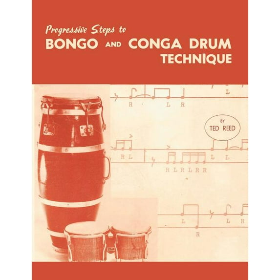 Progressive Steps to Bongo and Conga Drum Technique, (Paperback)