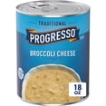 thumbnail image 1 of Progresso Traditional, Broccoli Cheese Canned Soup, Gluten Free, 18 oz., 1 of 12