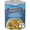 thumbnail image 1 of Progresso Traditional, Chicken & Herb Dumplings Canned Soup, 18.5 oz. (Pack of 4), 1 of 5