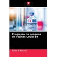 thumbnail image 1 of Progresso na pesquisa de vacinas Covid-19 (Paperback), 1 of 1