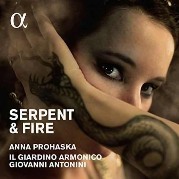 Prohaska,Anna / Il Giardino Armonico / Antonini - Serpent & Fire: Music By Purcell / Handel - Music & Performance - CD