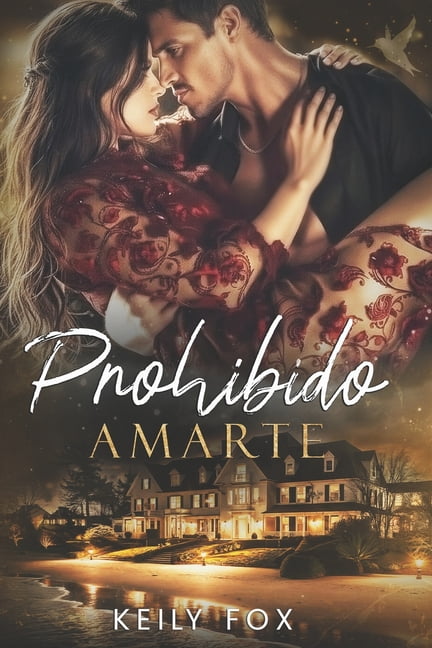 Prohibido Amarte: Entre el deber y el deseo, (Paperback)