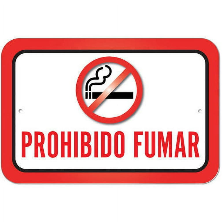 Prohibido Fumar No Smoking Spanish Sign