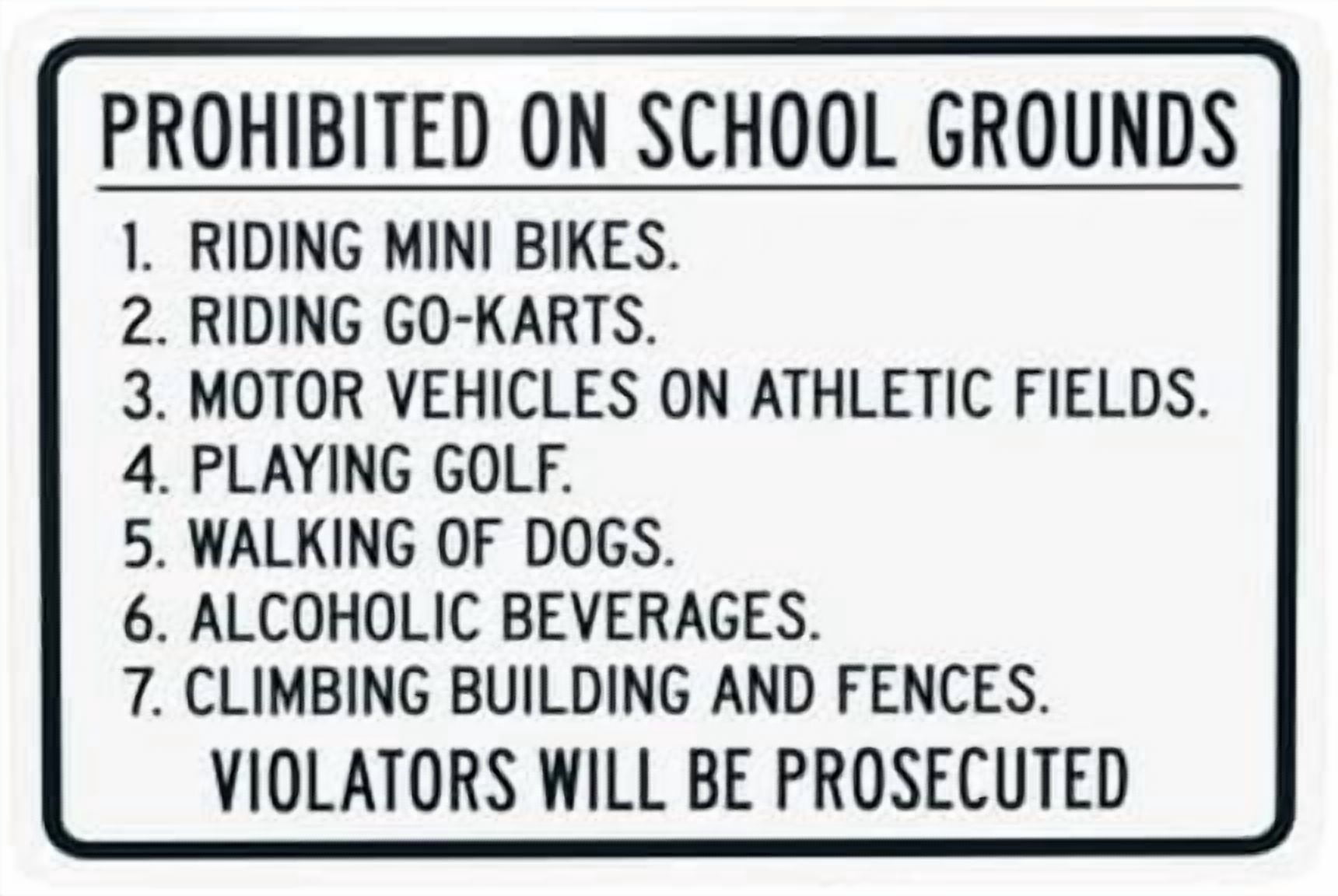 Prohibited On School Grounds Warning Sign, School Property Security ...