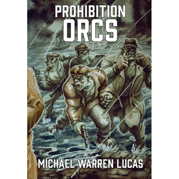 Prohibition Orcs, (Hardcover)