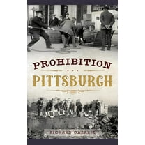 Prohibition Pittsburgh (Hardcover)