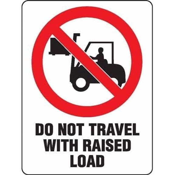 Sign - Do Not Travel with Raised Load - 8"x12" Metal Sign - Tin Warning Plaque for Indoor & Outdoor Use