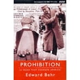 thumbnail image 1 of Pre-Owned Prohibition: The 13 Years That Changed America (Hardcover) 0563387343 9780563387343, 1 of 1